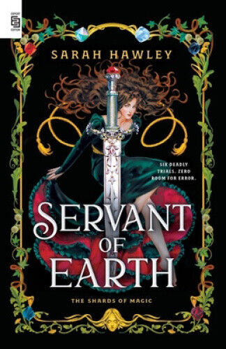 Servant of Earth (Shards of Magic The) by Sarah Hawley
