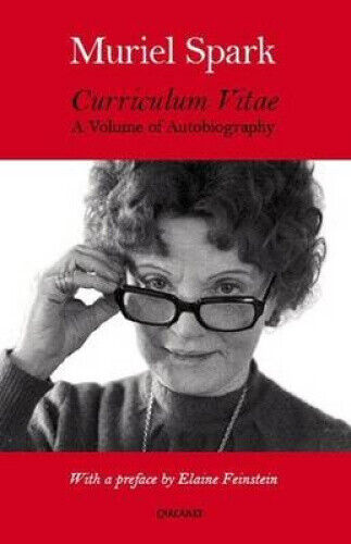 Curriculum Vitae: A Volume of Autobiography by Muriel Spark