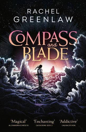 Rachel Greenlaw Compass and Blade (Tascabile) (PRESALE 02/01/2025)