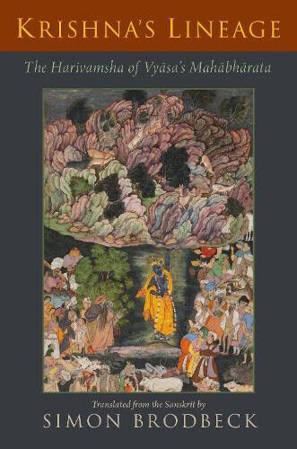 Krishna's Lineage: The Harivamsha of Vyasa's Mahabharata by Simon Brodbeck