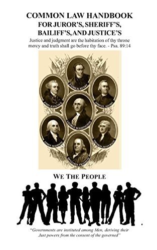 Common Law Handbook For Juror's Sheriff's Bailiff's and Justice's