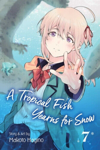 A Tropical Fish Yearns for Snow, Vol. 7 (A Tropical Fish Yearns for Snow)