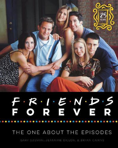 Bryan Cairns Gary Susman Jeanni Friends Forever [25th Annive (Copertina rigida)