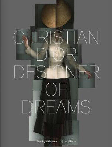 Christian Dior: Designer of Dreams by Anne Pasternak