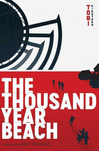 The Thousand Year Beach (The Thousand Year Beach) by TOBI Hirotaka