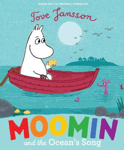 Moomin and the Ocean's Song (MOOMIN) by Jansson, Tove