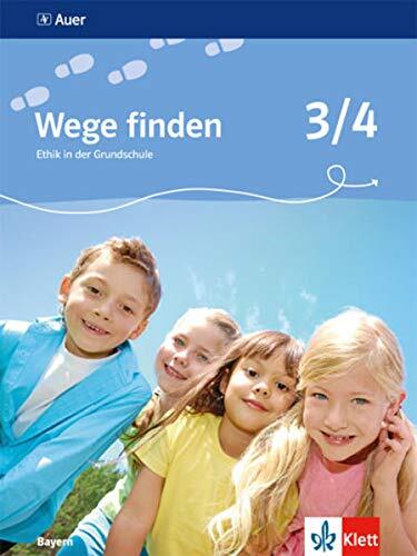 Wege finden 3/4. Ausgabe Bayern: Schulbuch Klasse 3/4 (Wege f (Copertina rigida)