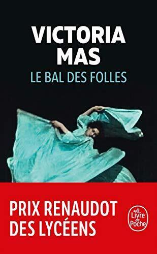 Victoria Mas Moliere Le bal des folles (Tascabile)