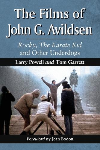Larry Powell Tom Garrett The Films of John G. Avildsen (Tascabile)