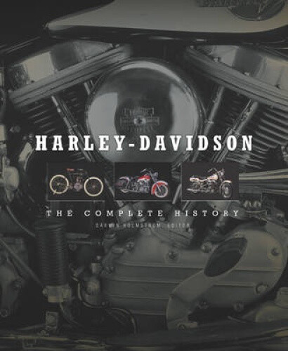 Harley-Davidson: The Complete History by Holmstrom, Darwin