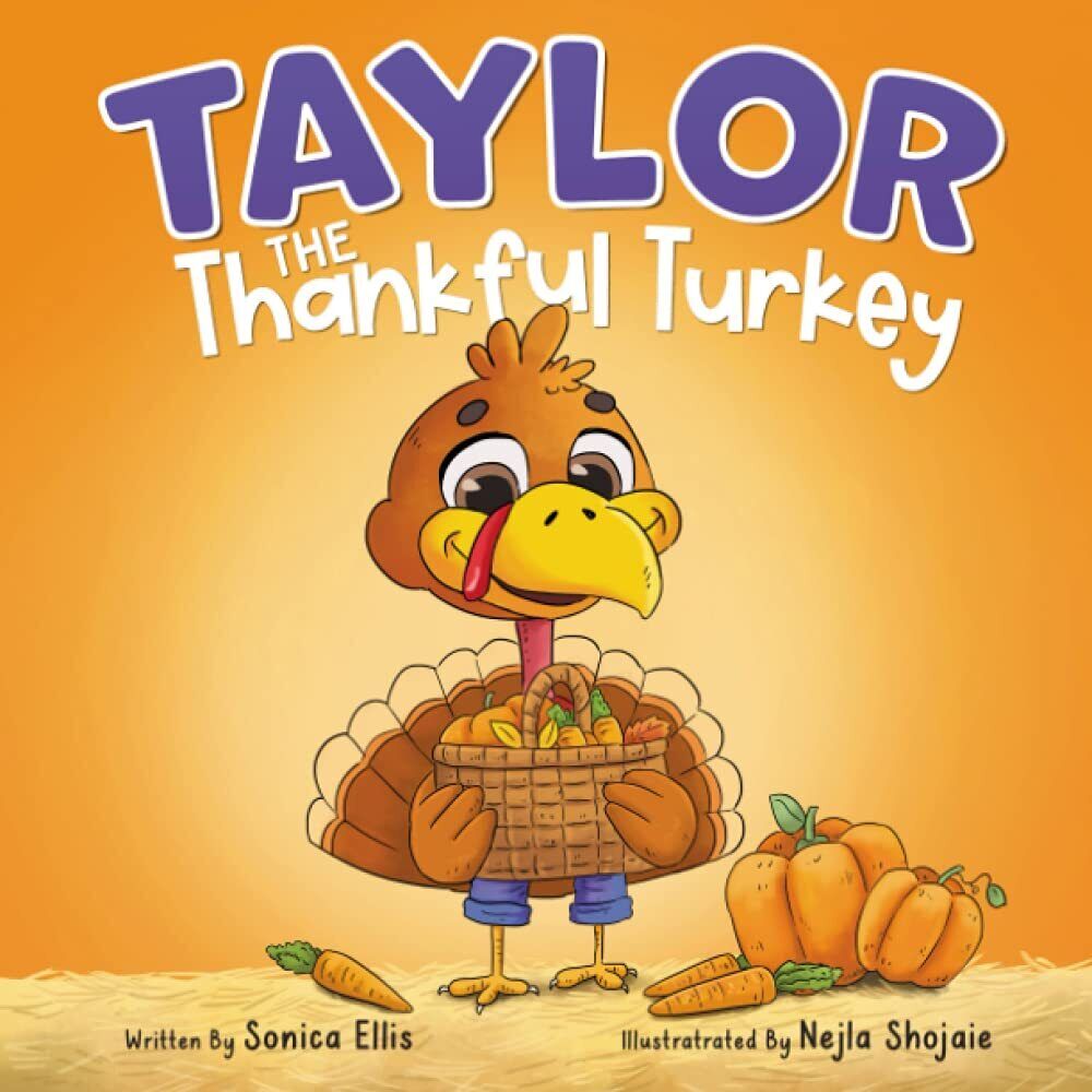 9781737264736 Taylor the Thankful Turkey: A children's book abou... for kids): 1
