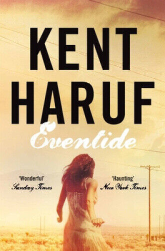 Eventide (Plainsong) by Haruf, Kent