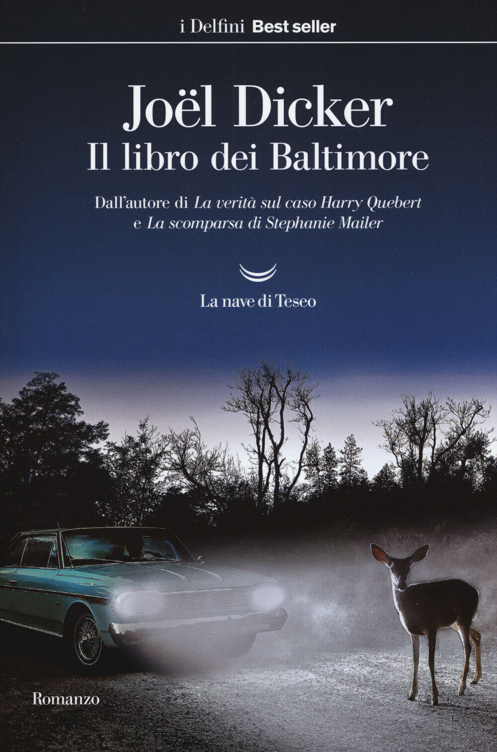 Libri Joël Dicker - Il Libro Dei Baltimore
