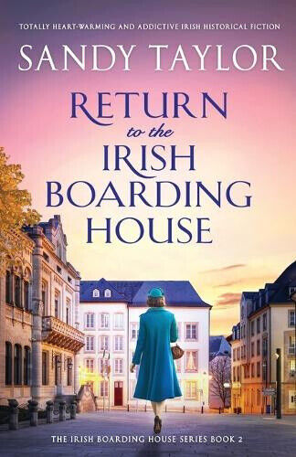 Return to the Irish Boarding House: Totally heart-warming and addictive Irish
