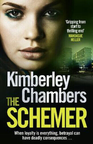 The Schemer. Kimberley Chambers by Chambers, Kimberley