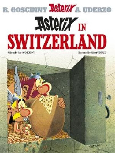 Asterix: Asterix in Switzerland: Album 16 (Asterix) by Rene Goscinny