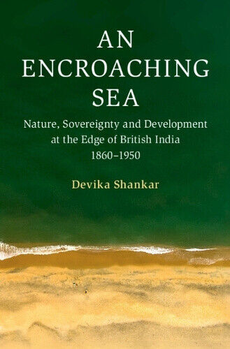 An Encroaching Sea: Nature, Sovereignty and Development at the Edge of British