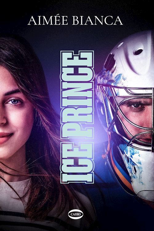 ICE PRINCE  - BIANCA AIMEE - Cairo