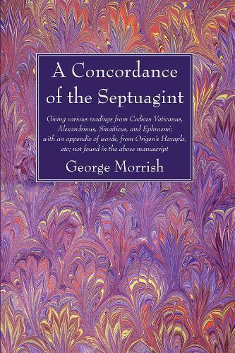 George Morrish A Concordance of the Septuagint (Tascabile)