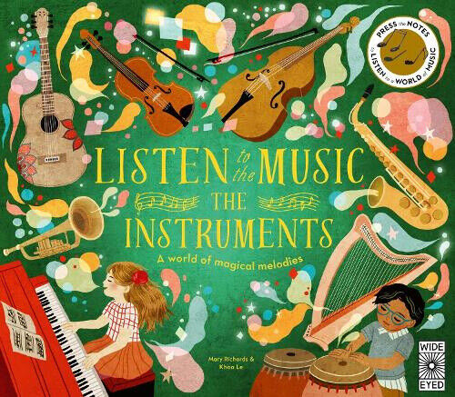 Listen to the Music: The Instruments: A world of magical melodies - Press the