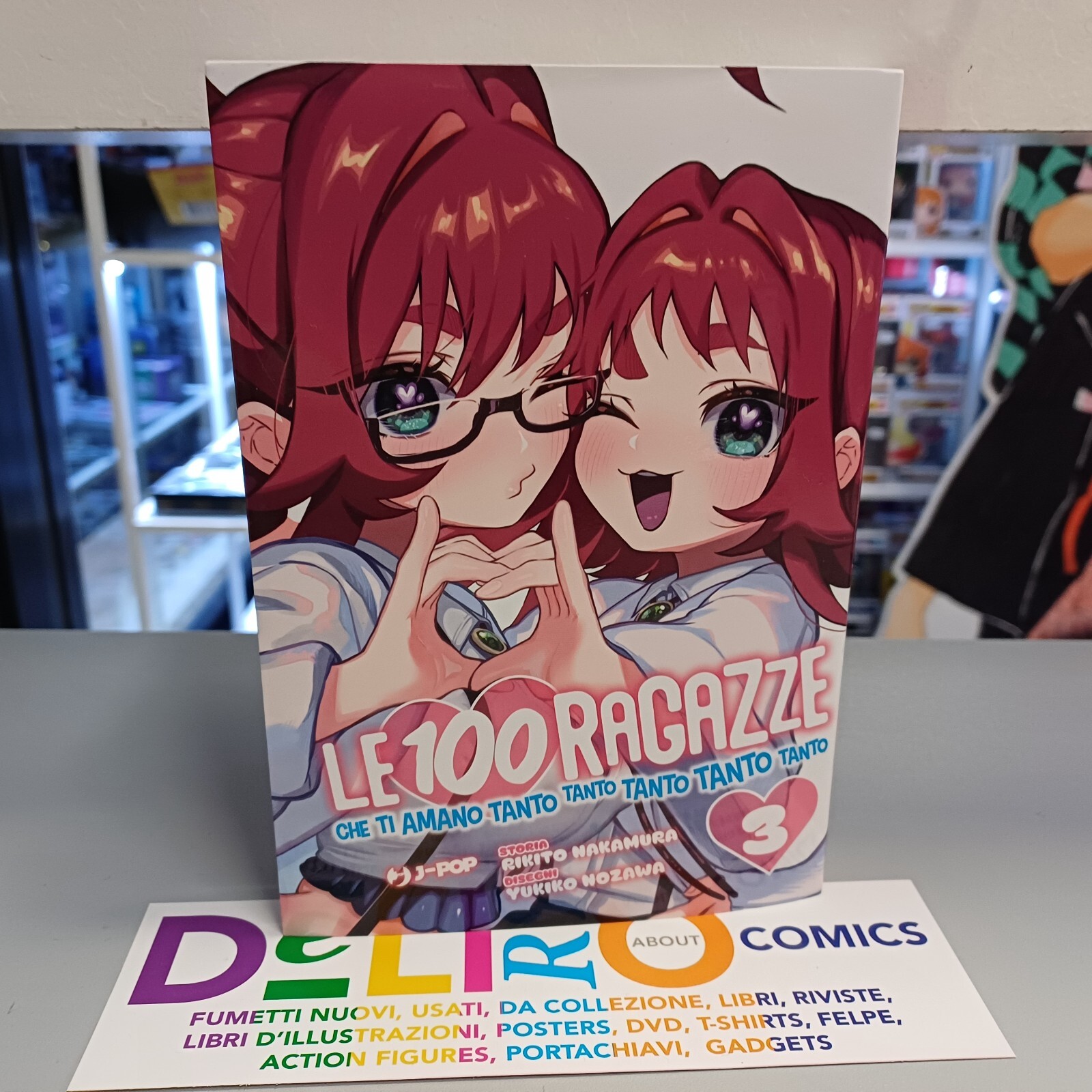 LE 100 RAGAZZE CHE TI AMANO TANTO TANTO TANTO TANTO TANTO N.3 ED. JPOP SCONTO 5%