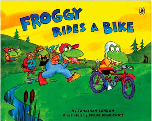 Froggy Rides a Bike (Froggy) by London, Jonathan