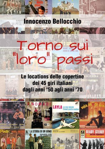 9788892683976 Torno sui "loro" passi - Le locations delle copert...agli anni '70