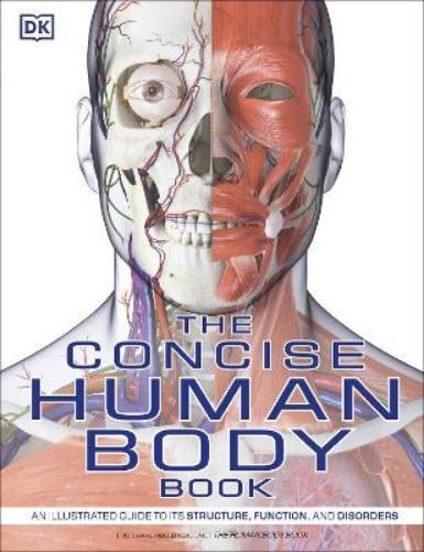 The Concise Human Body Book (Tascabile) DK Human Body Guides