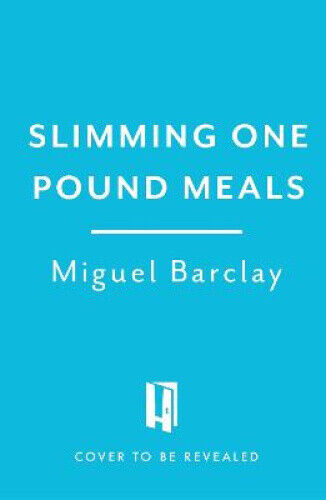 Slimming One Pound Meals: Over 85 deliciously easy recipes, all 500 calories