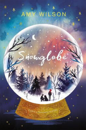 Snowglobe by Wilson, Amy