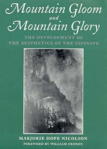 Mountain Gloom and Mountain Glory: The Development of the Aesthetics of the