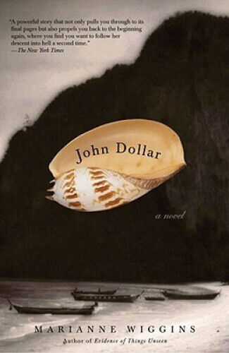 John Dollar: A Novel (WSP contemporary classics) by Wiggins, Marianne