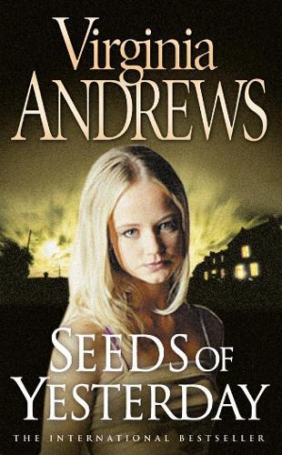 Virginia Andrews Seeds of Yesterday (Tascabile)