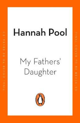 My Fathers' Daughter (Black Britain: Writing Back) by Hannah Azieb Pool