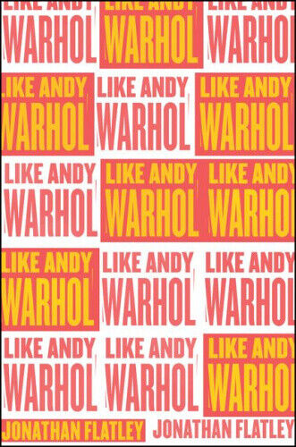 Like Andy Warhol by Flatley, Jonathan