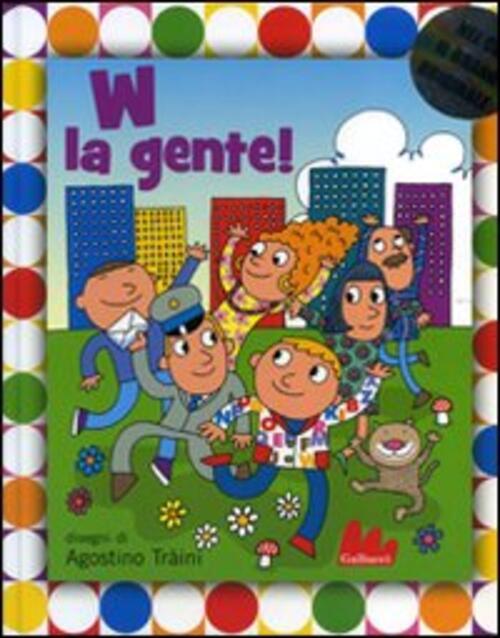 W La Gente! Agostino Traini Gallucci 2008