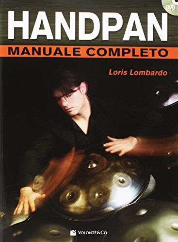 9788863886801 Handpan manuale completo. Con DVD video - Loris Lombardo