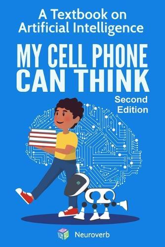 Michiro Negishi My Cell Phone Can Think (Tascabile)