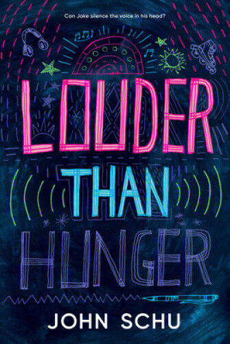 Louder Than Hunger by Schu, John