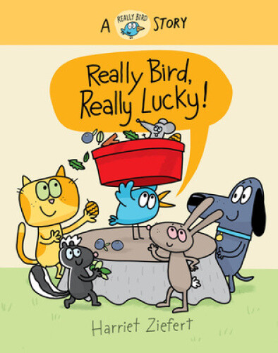 Really Bird, Really Lucky (Really Bird Stories #7) by Harriet Ziefert
