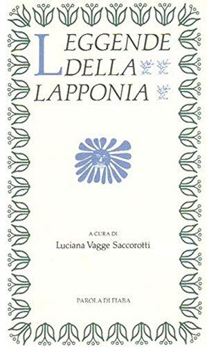 9788874132720 Leggende della Lapponia - Luciana Vagge Saccorotti