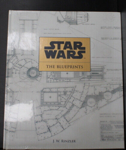 Star Wars: The Blueprints by J. W. Rinzler