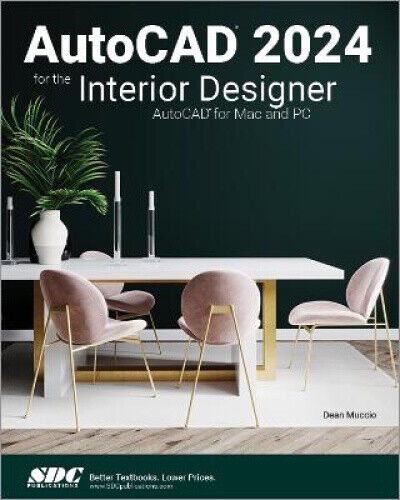 AutoCAD 2024 for the Interior Designer by Muccio, Dean