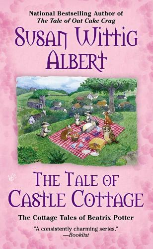 Susan Wittig Albert The Tale of Castle Cottage (Tascabile)