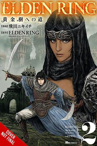 Elden Ring: The Road to the Erdtree, Vol. 2 by Nikiichi Tobita