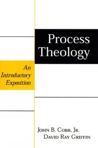Process Theology: An Introductory Exposition by Cobb, John B., Jr.
