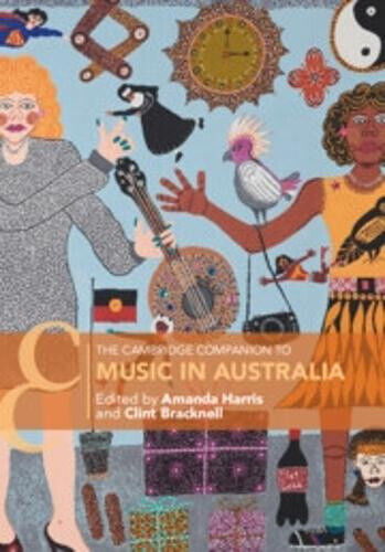 The Cambridge Companion to Music in Australia (Cambridge Companions to Music)