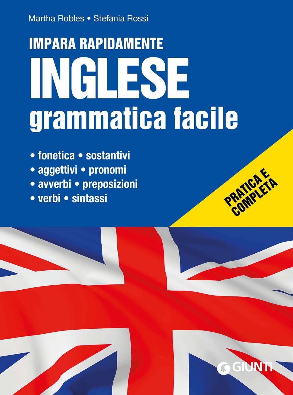 Libri Martha Robles / Stefania Rossi - Inglese. Grammatica Facile