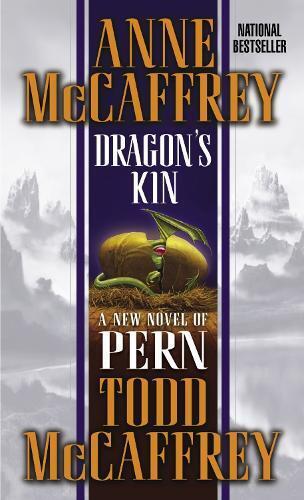 Anne McCaffrey Todd J. McCaffrey Dragon's Kin (Tascabile) Dragonriders of Pern