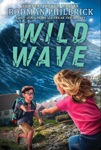 Wild Wave by Rodman Philbrick
